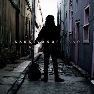kaskivano "fulano"-www.sonidosocultos.com