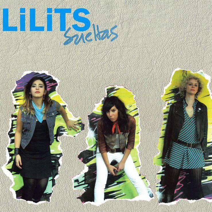 The Lilits – Sueltas