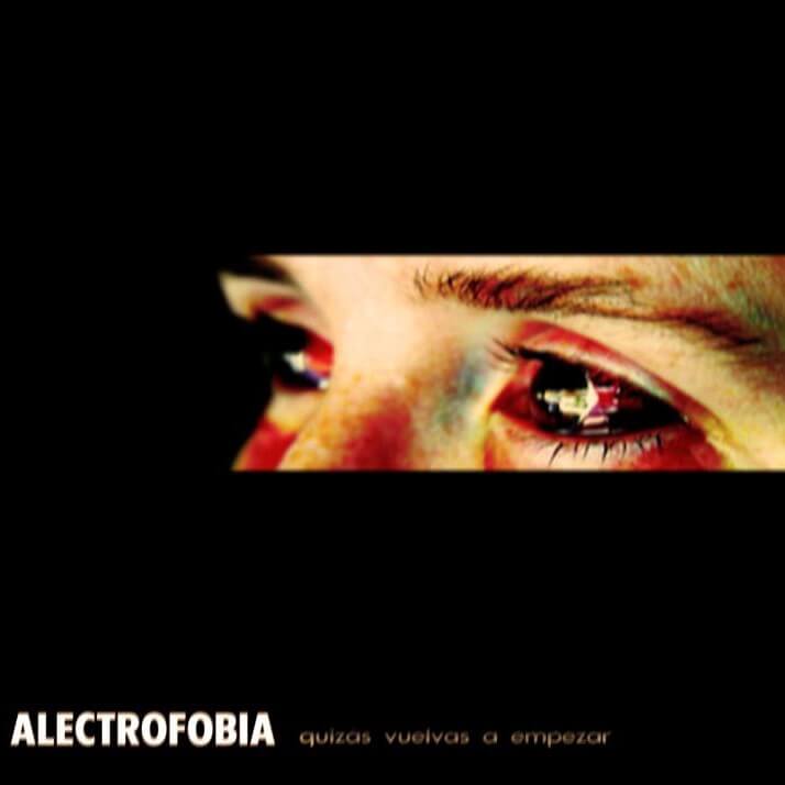 Alectrofobia – Quizás vuelvas a empezar