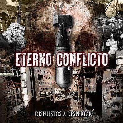 Eterno Conflicto – Dispuestos a despertar