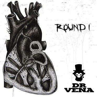 Dr Vena – Round 1