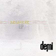 Demi – Nowhere