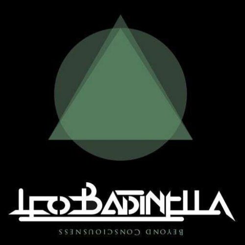 Leo Badinella – Beyond Consciousness