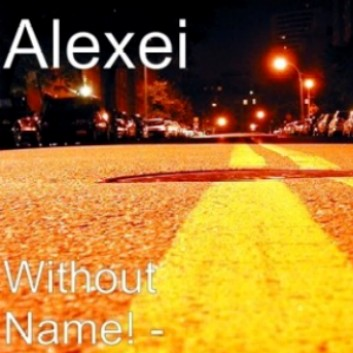 Alexei «Sin nombre» (Without Name !)