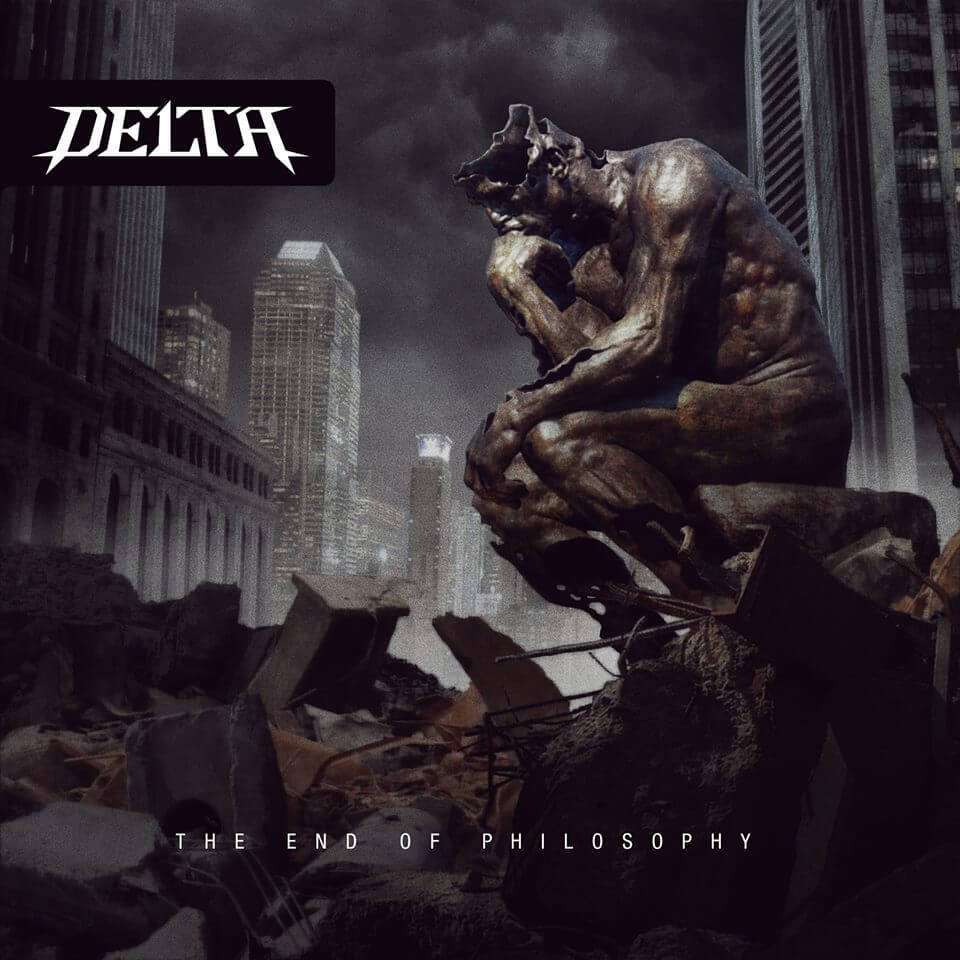 Delta «The End Of Philosophy» (2013)