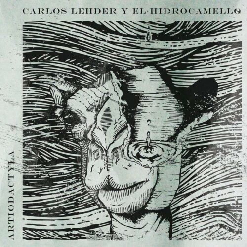 Carlos Lehder y el Hidrocamello «Artiodactyla» (2014)