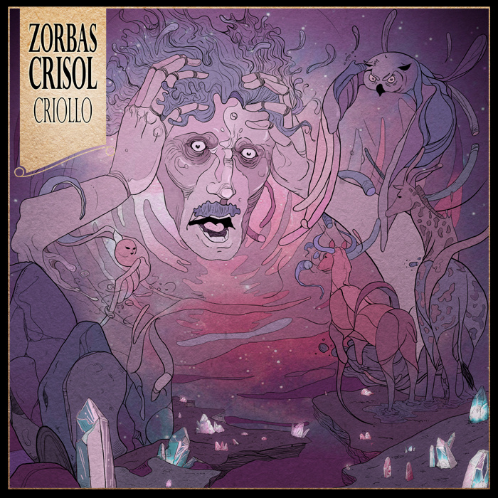 Zorbas Crisol: «Criollo» (2014)