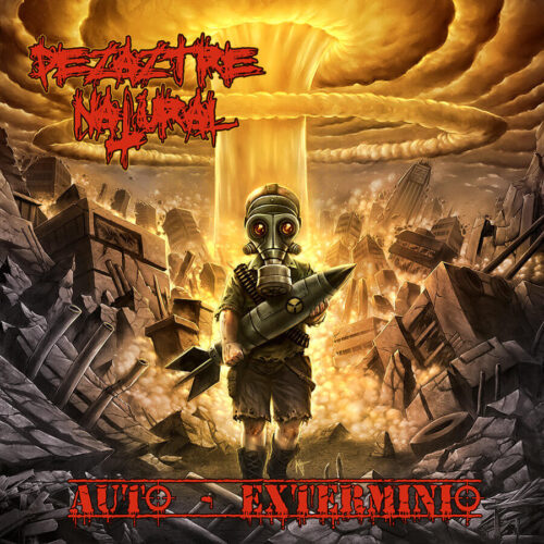 Dezaztre Natural «Auto-Exterminio» (2016)