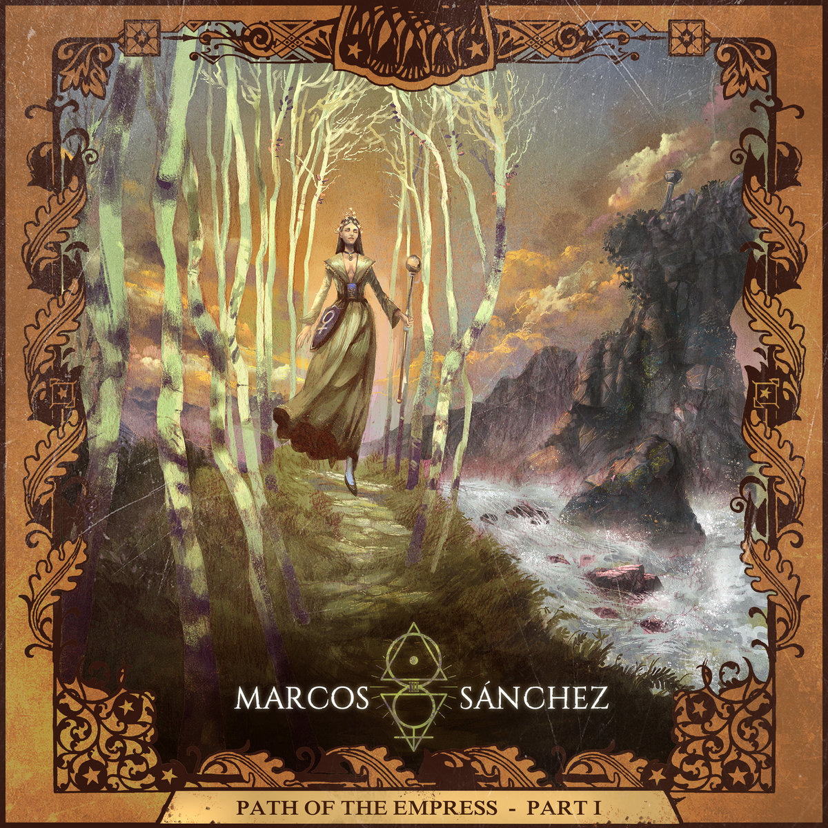 Marcos Sánchez – The path of the Empress, part 1 (2017)
