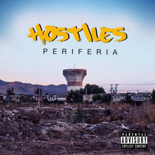 Hostiles «Periferia» (2017)