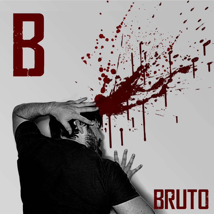 Bruto – B (2018)