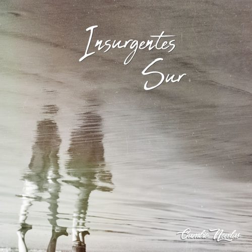 Insurgentes Sur – Cambio Novelas (2018)