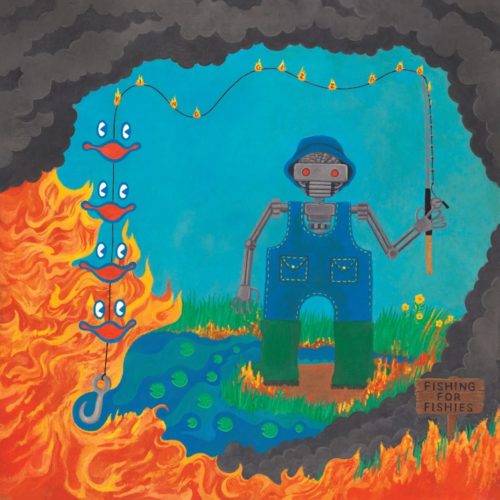 King Gizzard & The Lizard Wizard – Fishing For Fishies (2019)