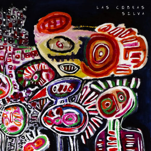 Las Cobras – Selva (2020)