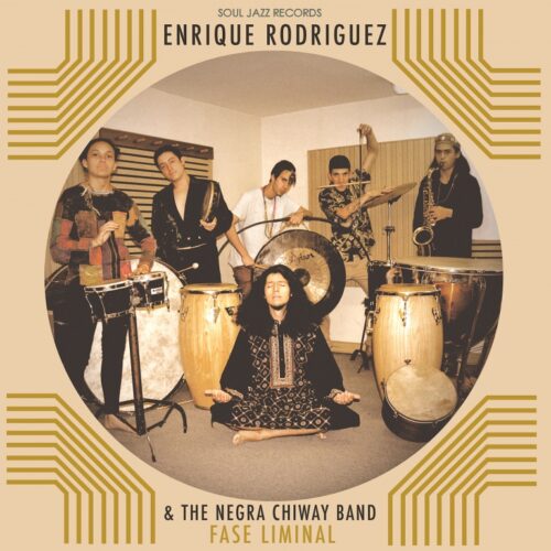 Enrique Rodríguez & The Negra Chiway Band – Fase Liminal (2020)