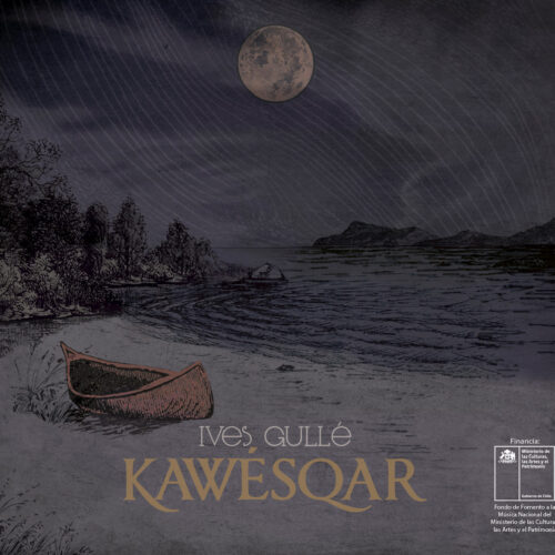 Ives Gullé – “Kawesqar” (2021)