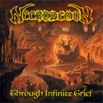Necrodemon: "Through Infinite Grief" (2026) www.sonidosocultos.com