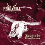 PEÑABULL -AGONÍA DE VIDAS PASADAS (2026)