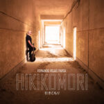 FERNANDO ROJAS PARGA LANZA “HIKIKOMORI”, SU PRIMER DISCO SOLISTA (2026)