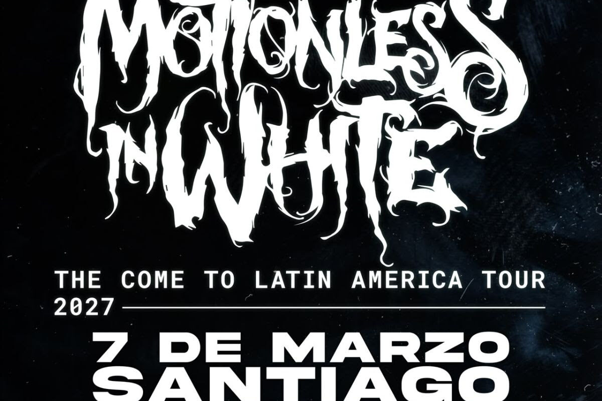 Motionless In White en Chile/ Marzo 2027