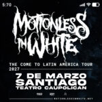 Motionless In White en Chile/ Marzo 2027